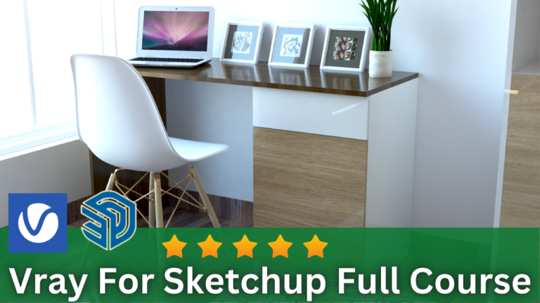 Vray for Sketchup Course